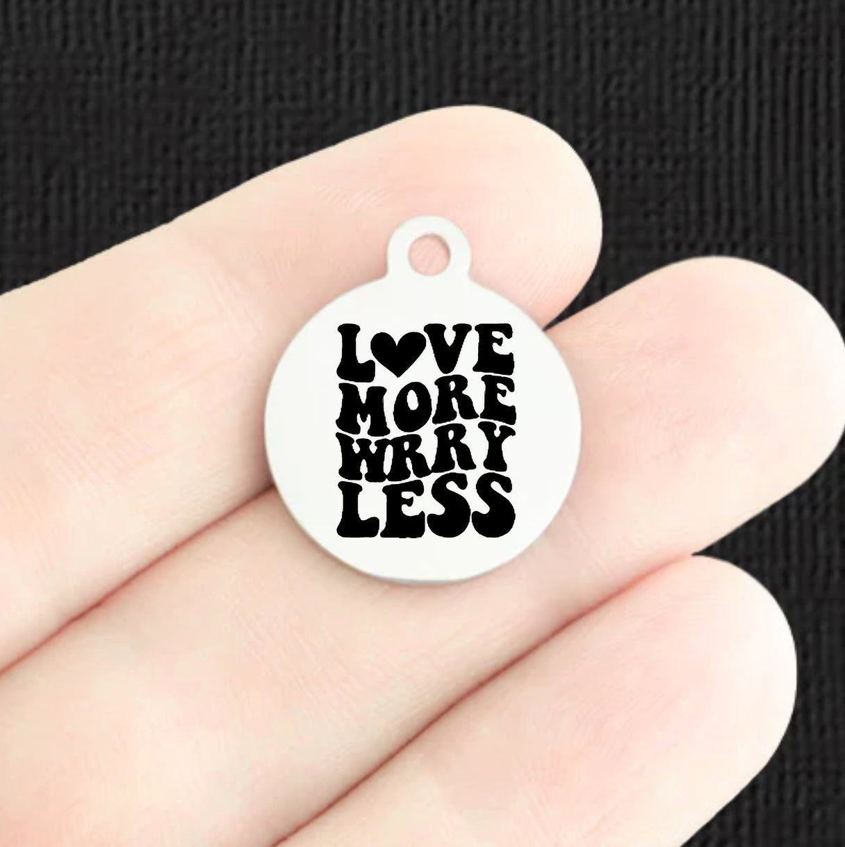 Love More Worry Less Stainless Steel Charms - BFS001-8402