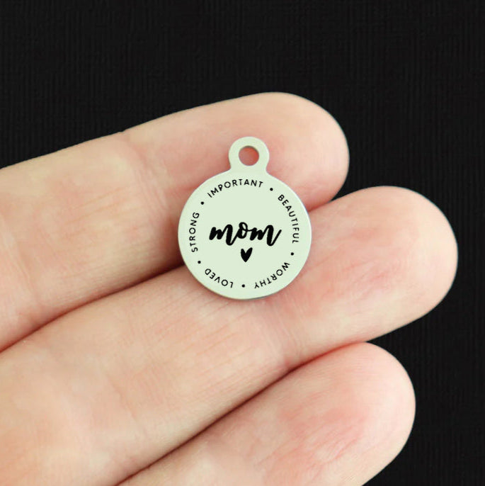 Mom Stainless Steel Small Round Charms - Important Beautiful Worthy Loved Strong
