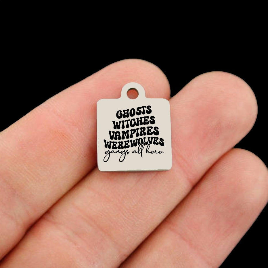 Halloween Stainless Steel Charms - Ghosts Witches Vampires Werewolves Gangs All Here