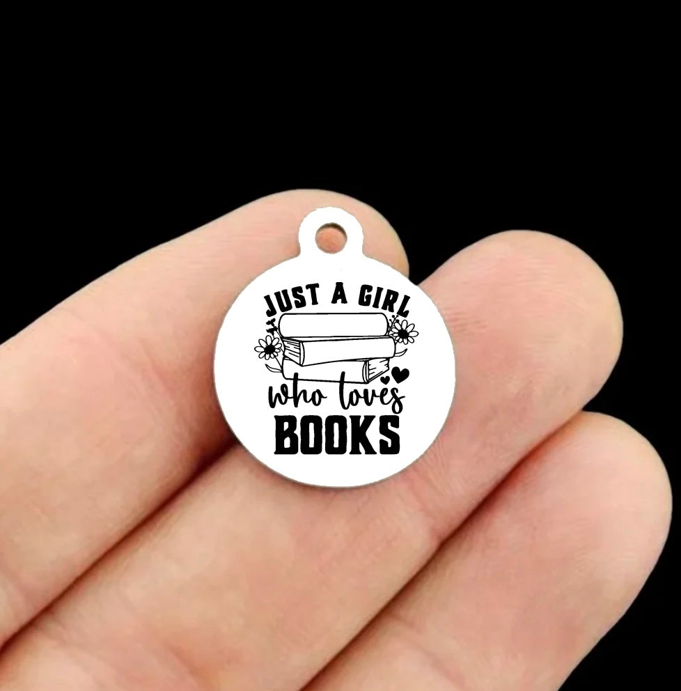 Just a Girl Who Loves Books Stainless Steel Round Charms