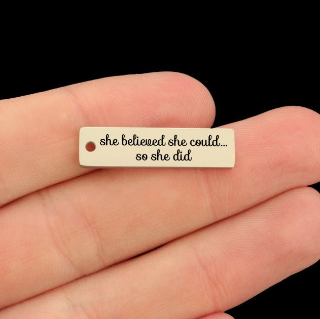 She Believed She Could So She Did Stainless Steel Drop Pendants - BFS038-7119