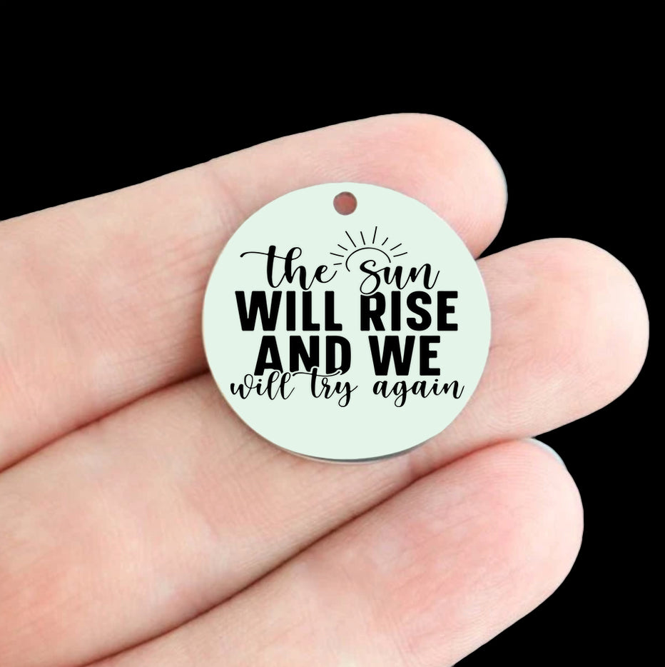 The Sun Will Rise Stainless Steel 25mm Round Charms - BFS009-8490