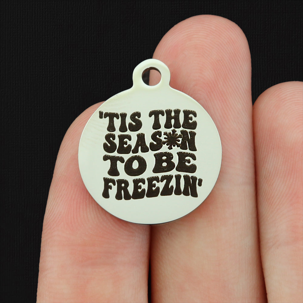 Tis The Season To Be Freezin' Stainless Steel Charms - BFS001-8193
