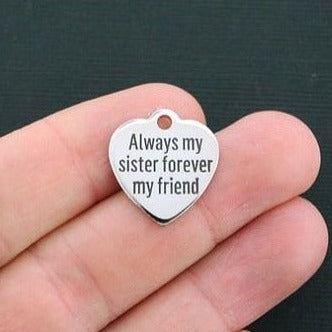 Sister Stainless Steel Charms - Always my sister forever my friend - BFS011-0023