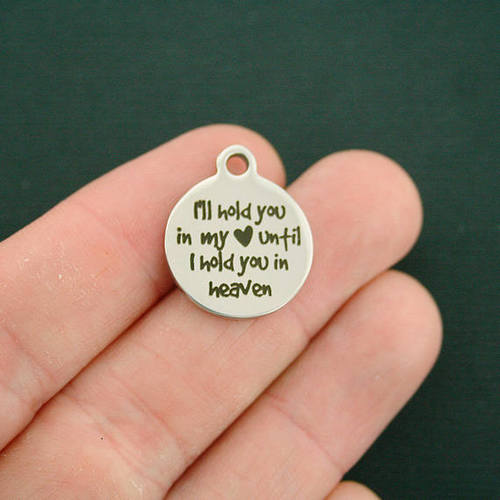 Memorial Stainless Steel Charms - I'll hold you in my heart until I hold you in heaven - BFS001-2846