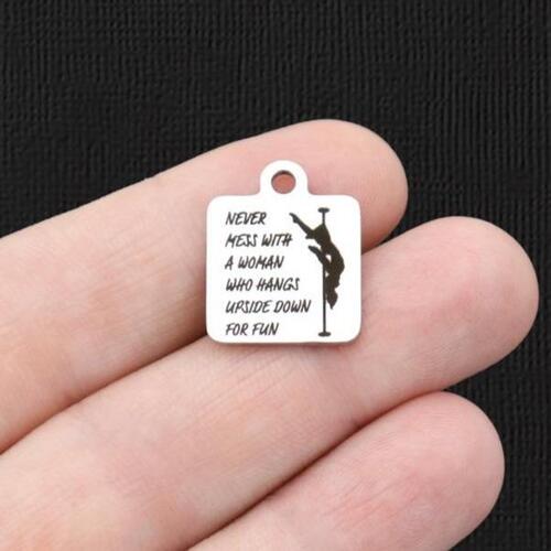 Never mess Stainless Steel Charms - with a women who hangs upside down for fun - BFS013-5768