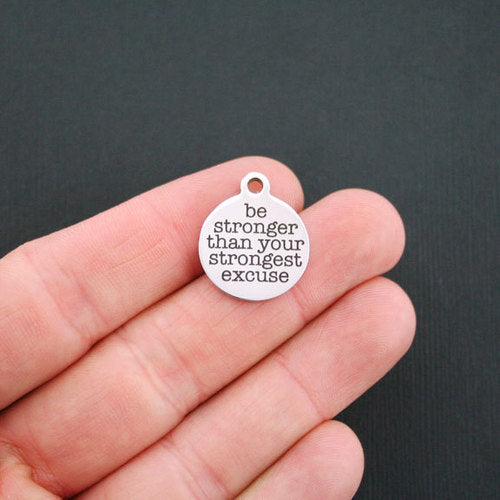 Be Stronger Stainless Steel Charms - than your strongest excuse - BFS001-1064