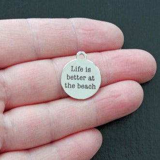 Beach Stainless Steel Charms - Life is better at the - BFS001-0259