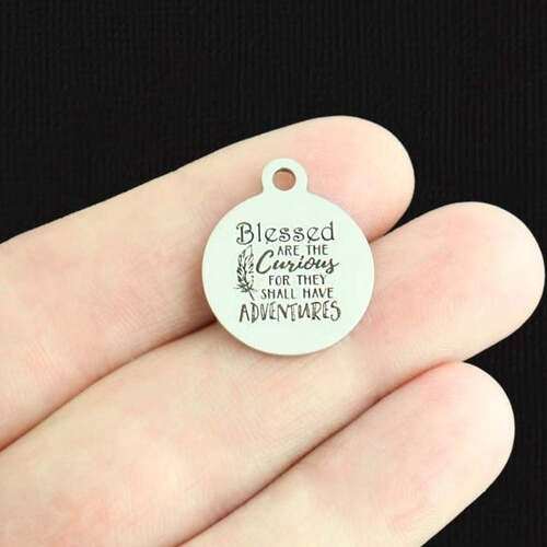 Curiosity Stainless Steel Charms - Blessed are the Curious for they shall have adventures - BFS001-6717