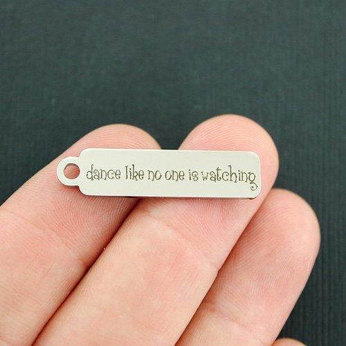 Dance Stainless Steel Charms - Like no one is watching - BFS015-6896