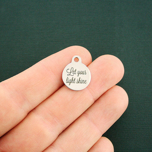 Faith Stainless Steel Small Round Charms - Let your light shine - BFS002-1932