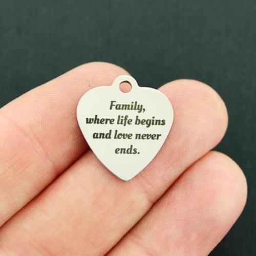Family Stainless Steel Charms - Where life begins and love never ends. - BFS011-3001