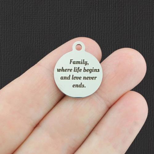 Family Stainless Steel Charms - where life begins and love never ends. - BFS001-4976