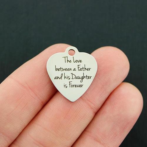 Father Daughter Stainless Steel Charms - The love between a father and his daughter is forever - BFS011-2874