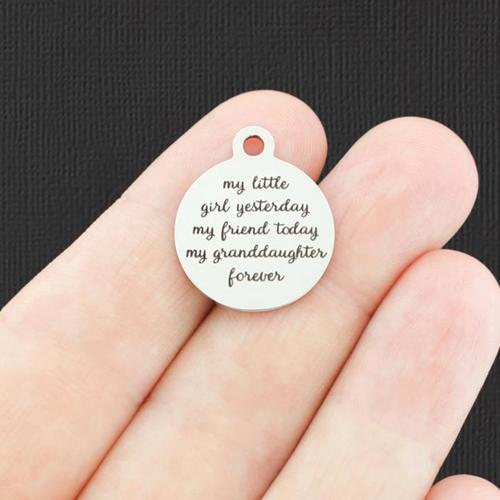 Granddaughter Forever Stainless Steel Charms - My little girl yesterday, my friend today, my - BFS001-1640