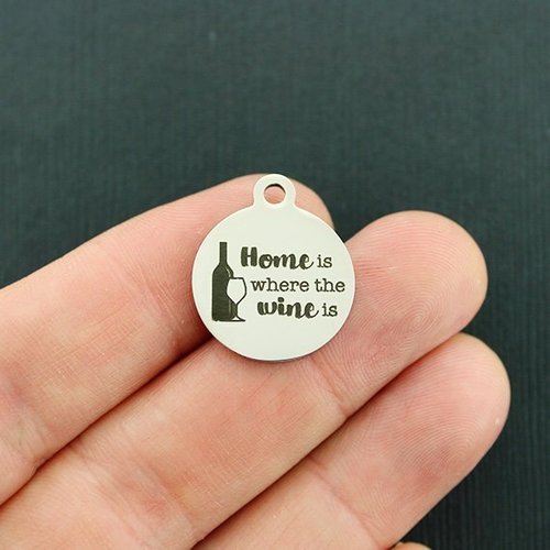Home Stainless Steel Charms - is where the wine is - BFS001-4544