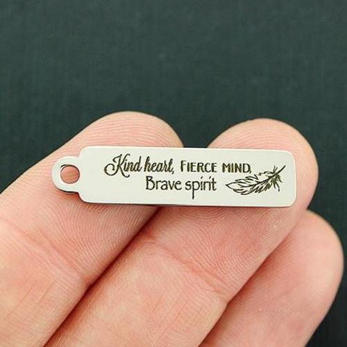 Kind Heart Stainless Steel Charms - Fierce mind brave spirit - BFS015-7092