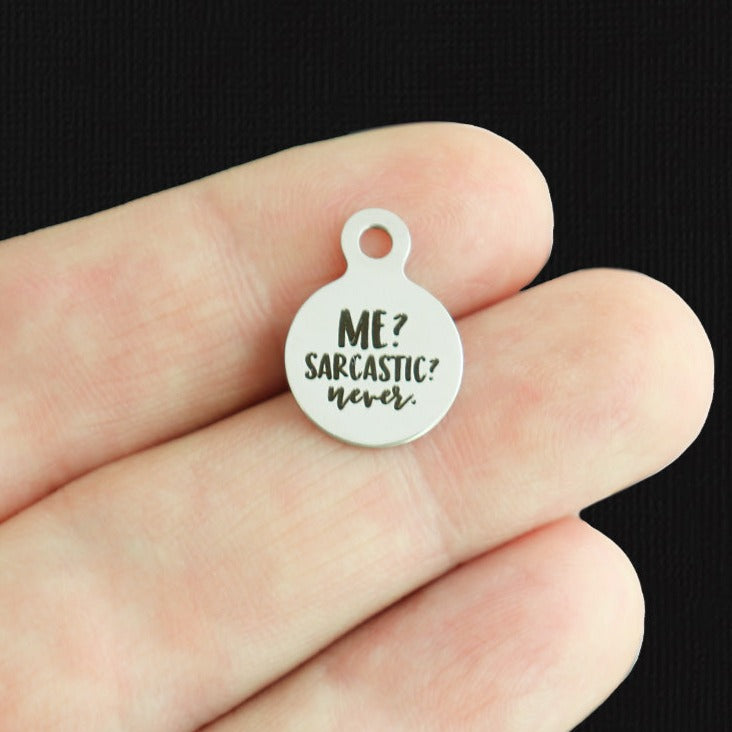 Me? Sarcastic? Never. Stainless Steel 13mm Loop Charms - BFS008-8052