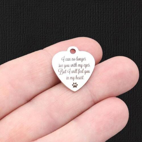 Memorial Stainless Steel Charms - I can no longer see you with my eyes, but I will feel you with my heart - BFS011-6021
