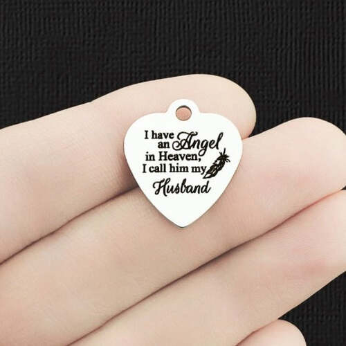 Memorial Stainless Steel Charms - I have an Angel in Heaven, I call him my Husband - BFS011-6620