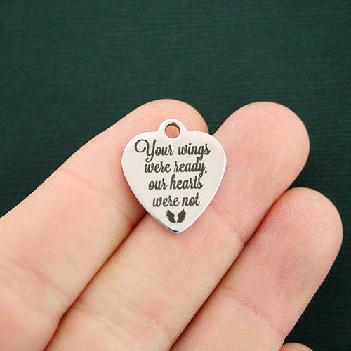 Memorial Stainless Steel Charms - Your wings were ready our hearts were not - BFS011-2759