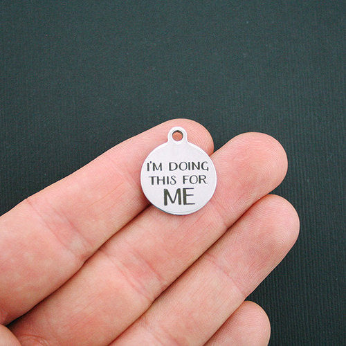 Motivational Stainless Steel Charms - I'm doing this for ME - BFS001-1042