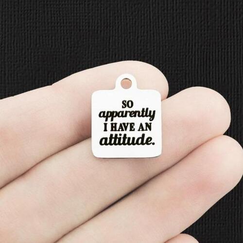 Donc apparemment, Charms en acier inoxydable - J'ai une attitude - BFS013-6513