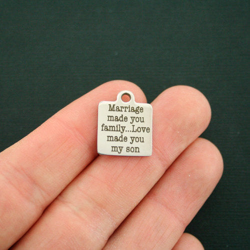 Son Stainless Steel Charms - Marriage made you family...love made you my - BFS013-1479