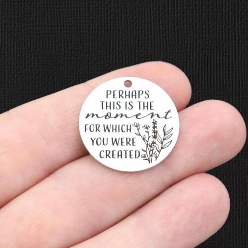 Strength Stainless Steel 25mm Round Charms - Perhaps this is the moment for which you were created - BFS009-6031