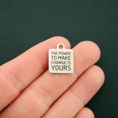 The power Stainless Steel Charms - to make change is yours - BFS013-1724
