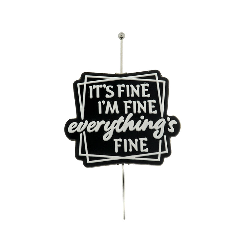 Funny Silicone Focal Beads - It's fine, I'm fine, everything's fine - 5 Beads - BDS047