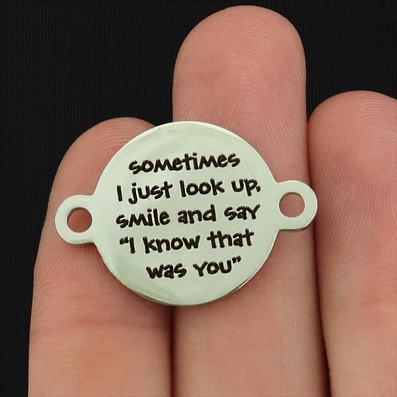 Memorial Stainless Steel Charms - Sometimes I just look up, smile and say "I know that was you" - BFS027-3023