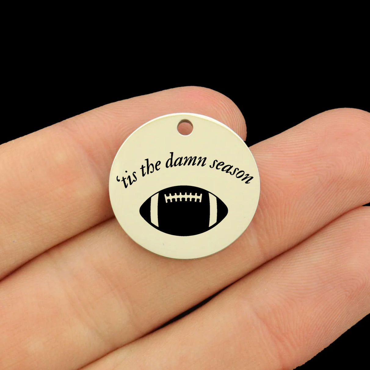 Football Stainless Steel Charms - Tis the damn season - BFS044-8650