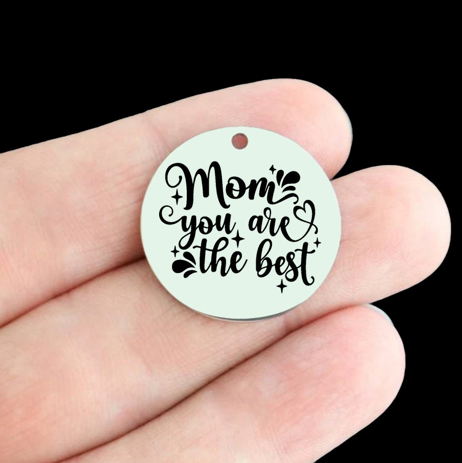 Mom Stainless Steel 25mm Round Charms - Mom you are the best - BFS009-8553