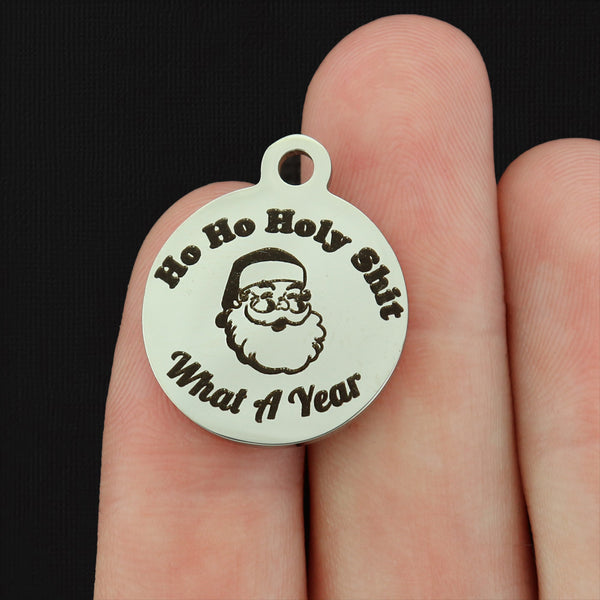 Ho Ho Holy Shit What a Year Stainless Steel Charms - BFS001-8191