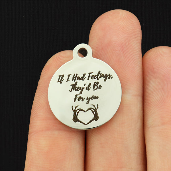 If I had Feelings, They'd be for you Stainless Steel Charms - BFS001-8205