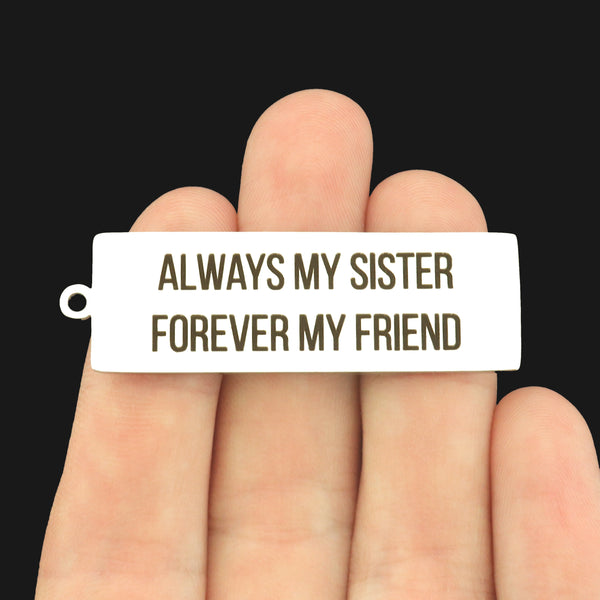 Sister Stainless Steel Key Chain Tag Charm - Always my Sister, Forever my Friend - BFS032S-8263