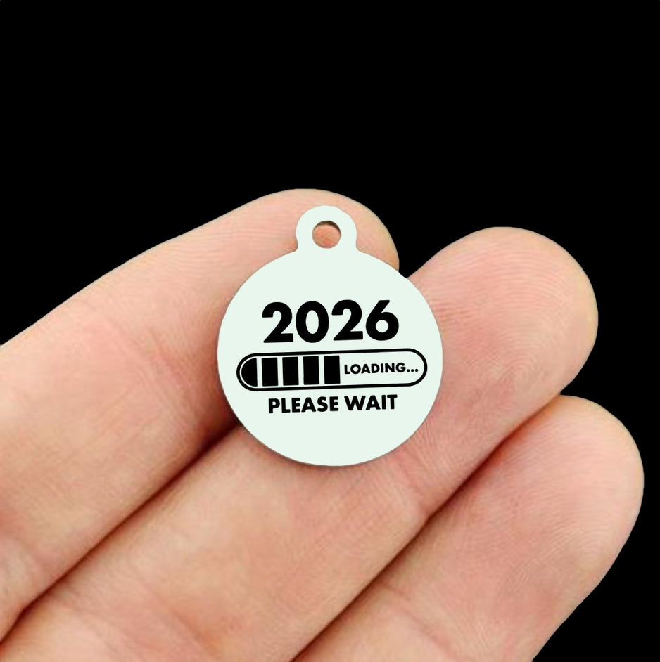 New Year 2026 Please Wait Stainless Steel Charms - BFS001-8849