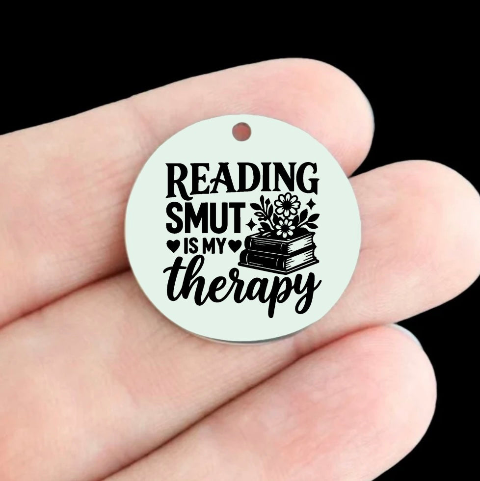 Reading Smut Is My Therapy Stainless Steel 25mm Round Charms