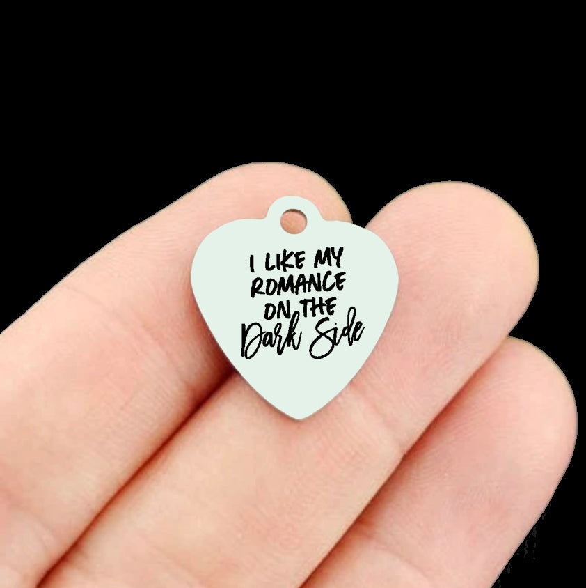 I Like My Romance on the Dark Side Stainless Steel Heart Charms