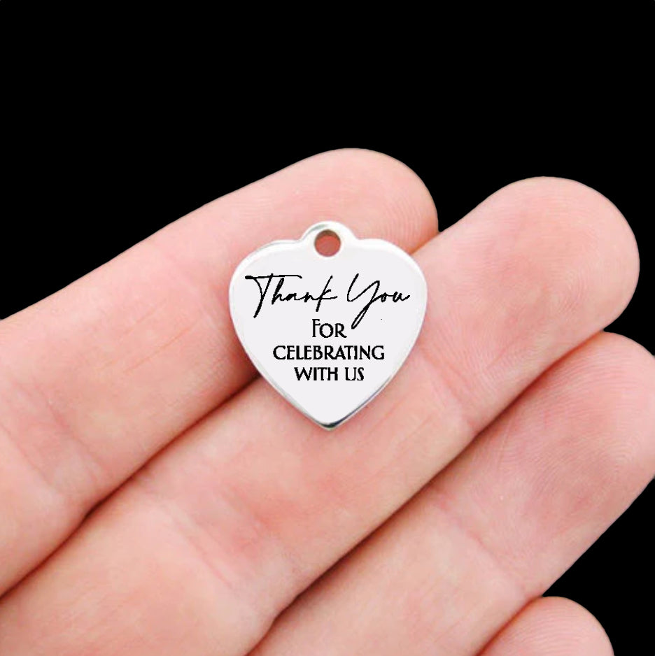 Thank You for Celebrating with Us Stainless Steel Charms - BFS011-8615