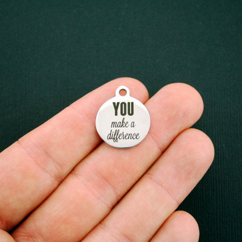 YOU make a difference Stainless Steel Charms - BFS001-1133