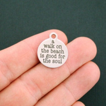 Beach Stainless Steel Charms - A walk on the beach is good for the soul - BFS001-0011