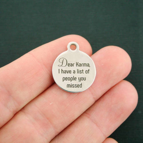 Dear Karma Stainless Steel Charms - I have a list of people you missed - BFS001-1353