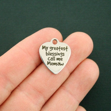 Memaw Stainless Steel Charms - My greatest blessings call me - BFS011-1591