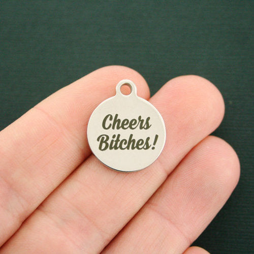 Cheers Bitches Stainless Steel Charms - BFS001-1626