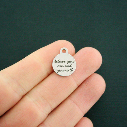 Believe You Can Stainless Steel Small Round Charms - And you will - BFS002-1807