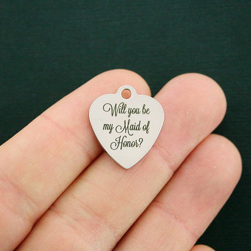 Maid of Honor Stainless Steel Charms - Will you be my - BFS011-2284