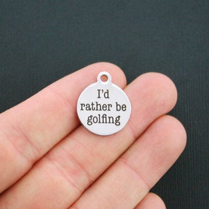 Golfing Stainless Steel Charms - I'd rather be - BFS001-0231