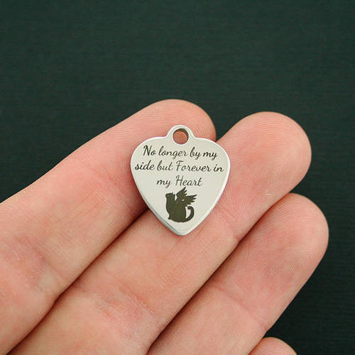 Cat Memorial Stainless Steel Charms - No longer by my side but forever in my heart - BFS011-2574